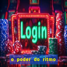 o poder do ritmo 2 filme completo dublado topflix